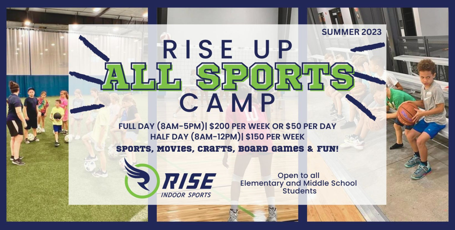 2023 RISE Summer Camps Rise Indoor Sports